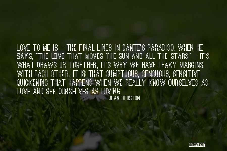 Sun Loving Quotes By Jean Houston Sun Loving Quotes By Jean Houston
