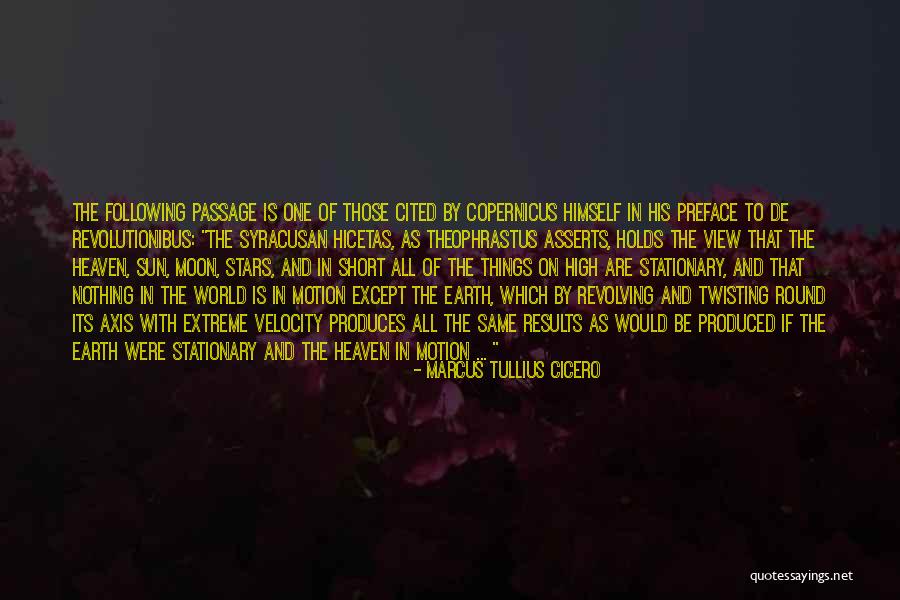 Sun Moon And Stars As One Quotes By Marcus Tullius Cicero Sun Moon And Stars As One Quotes By Marcus Tullius Cicero