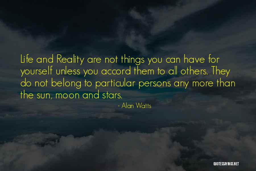 Sun Moon And Stars Quotes By Alan Watts