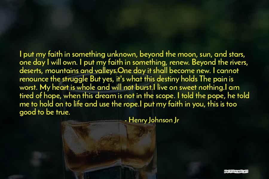 Sun Moon And Stars Quotes By Henry Johnson Jr