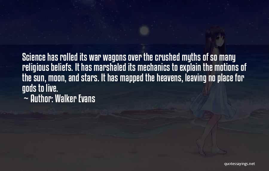 Sun Moon And Stars Quotes By Walker Evans