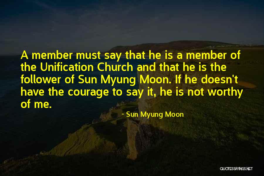 Sun Myung Moon Quotes 2255080