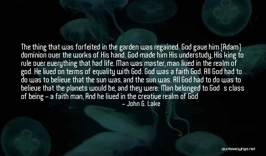 Sun Of My Master Quotes By John G. Lake Sun Of My Master Quotes By John G. Lake