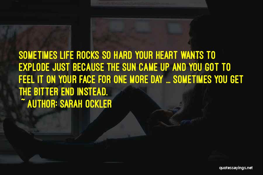 Sun On Your Face Quotes By Sarah Ockler