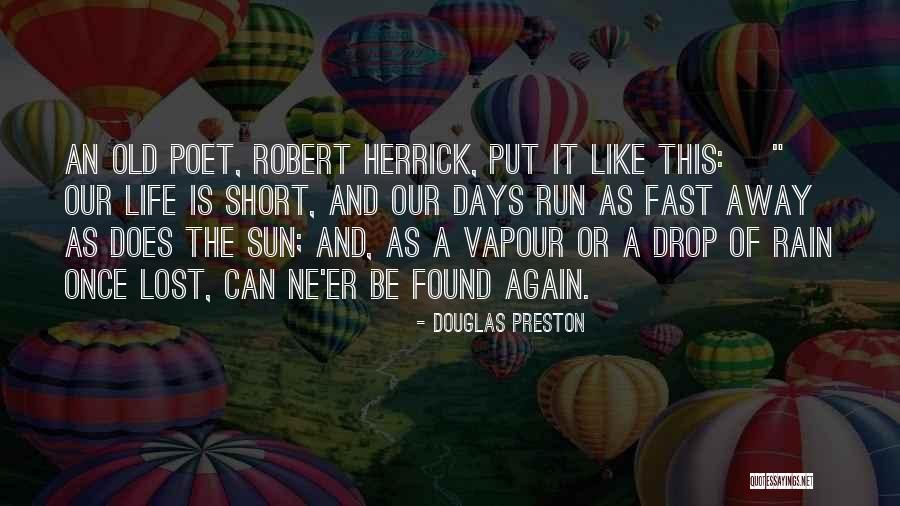 Sun Or Rain Quotes By Douglas Preston Sun Or Rain Quotes By Douglas Preston