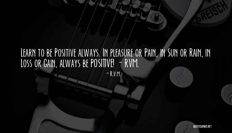 Sun Or Rain Quotes By R.v.m. Sun Or Rain Quotes By R.v.m.