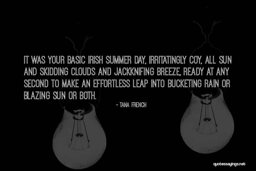 Sun Or Rain Quotes By Tana French Sun Or Rain Quotes By Tana French