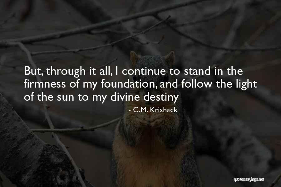 Sun Poetry Quotes By C.M. Krishack Sun Poetry Quotes By C.M. Krishack