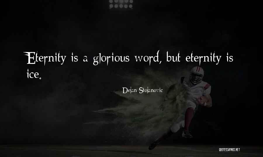 Sun Poetry Quotes By Dejan Stojanovic Sun Poetry Quotes By Dejan Stojanovic