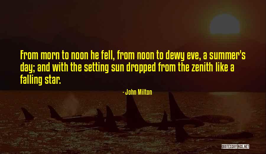 Sun Poetry Quotes By John Milton Sun Poetry Quotes By John Milton