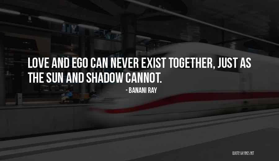 Sun Ray Quotes By Banani Ray Sun Ray Quotes By Banani Ray