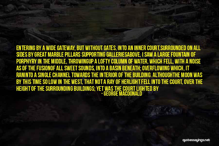 Sun Ray Quotes By George MacDonald Sun Ray Quotes By George MacDonald