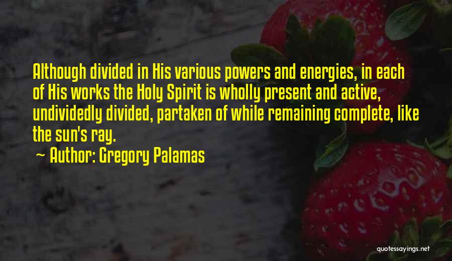 Sun Ray Quotes By Gregory Palamas