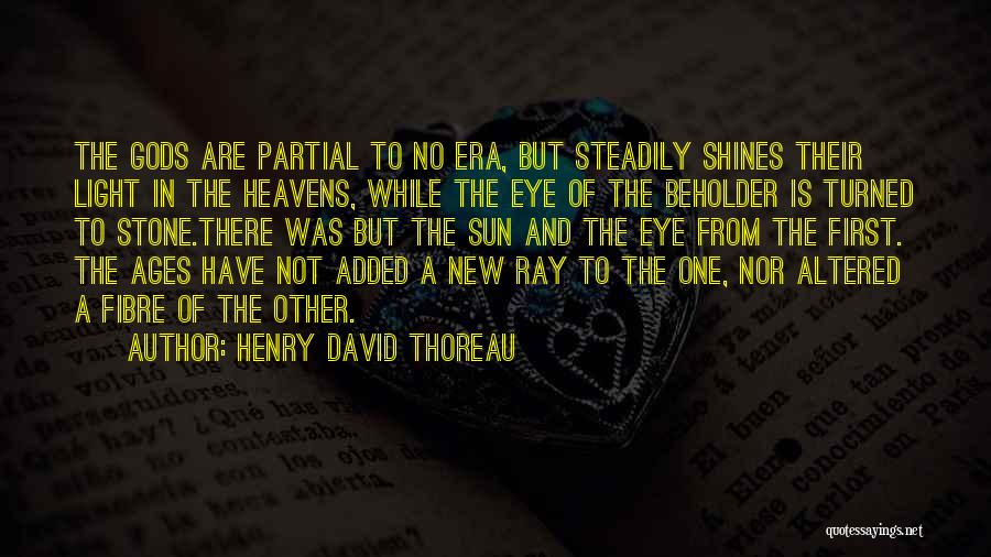 Sun Ray Quotes By Henry David Thoreau