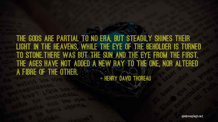 Sun Ray Quotes By Henry David Thoreau