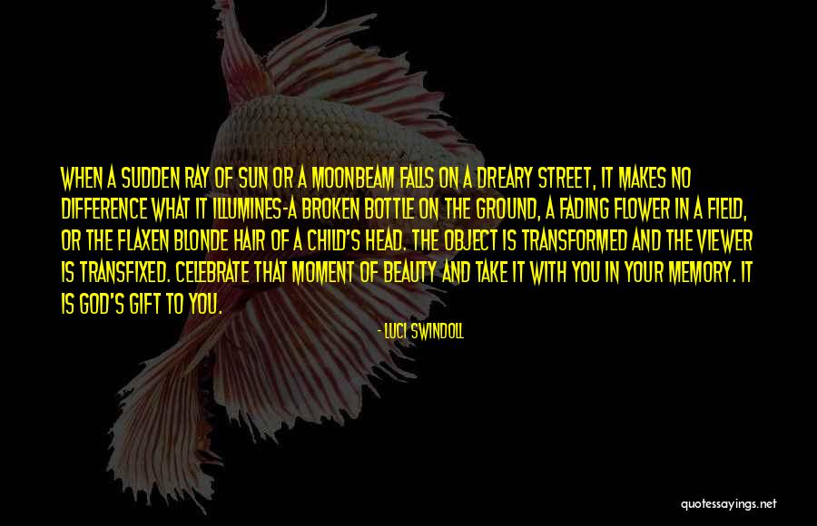 Sun Ray Quotes By Luci Swindoll Sun Ray Quotes By Luci Swindoll