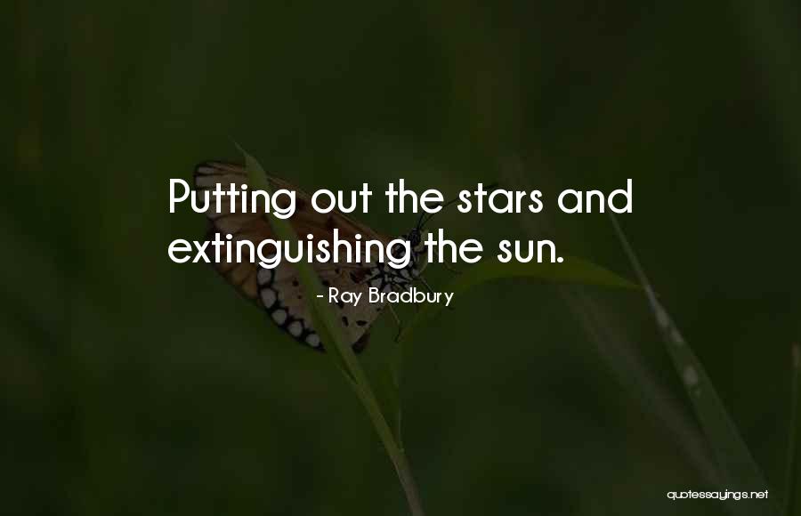 Sun Ray Quotes By Ray Bradbury Sun Ray Quotes By Ray Bradbury