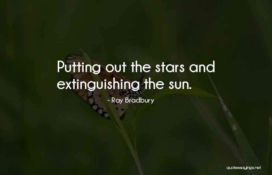 Sun Ray Quotes By Ray Bradbury