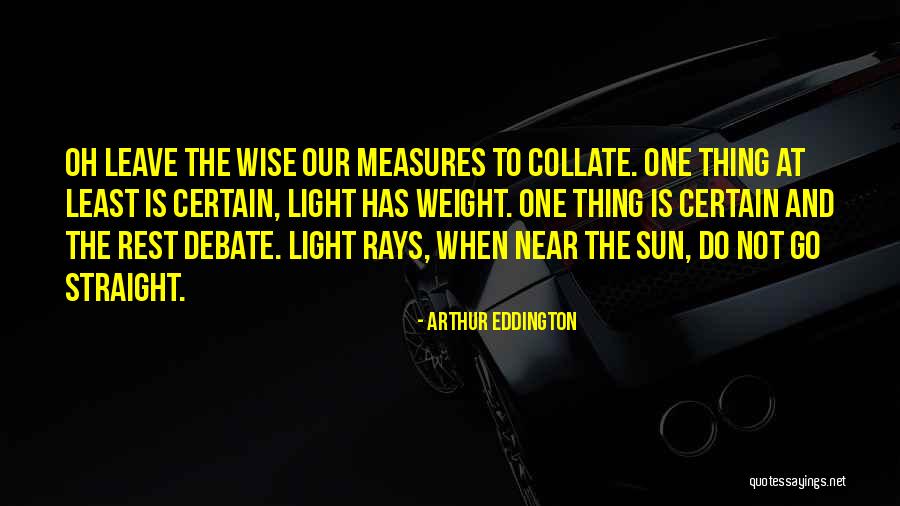 Sun Rays Quotes By Arthur Eddington