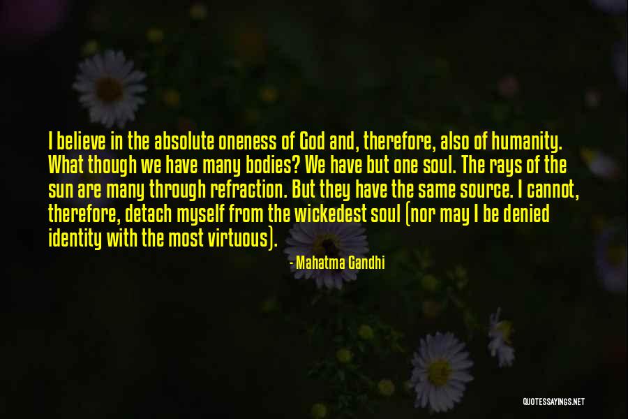 Sun Rays Quotes By Mahatma Gandhi