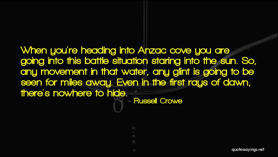 Sun Rays Quotes By Russell Crowe