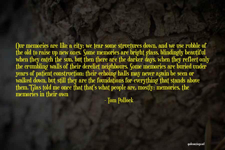 Sun Reflect Quotes By Tom Pollock Sun Reflect Quotes By Tom Pollock