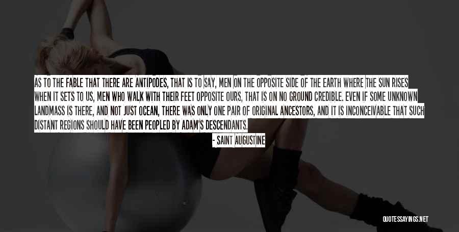 Sun Rises And Sets Quotes By Saint Augustine Sun Rises And Sets Quotes By Saint Augustine