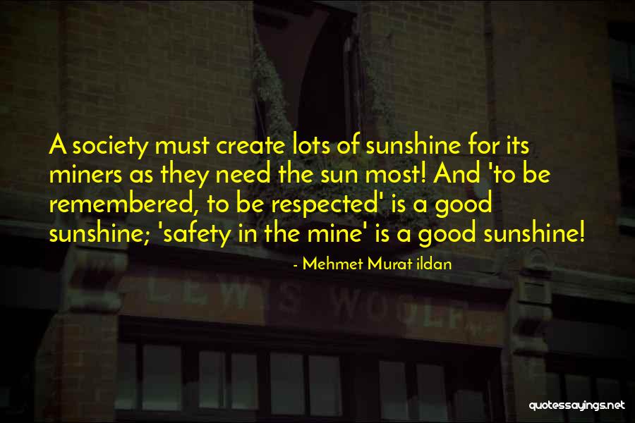 Sun Safety Quotes By Mehmet Murat Ildan Sun Safety Quotes By Mehmet Murat Ildan