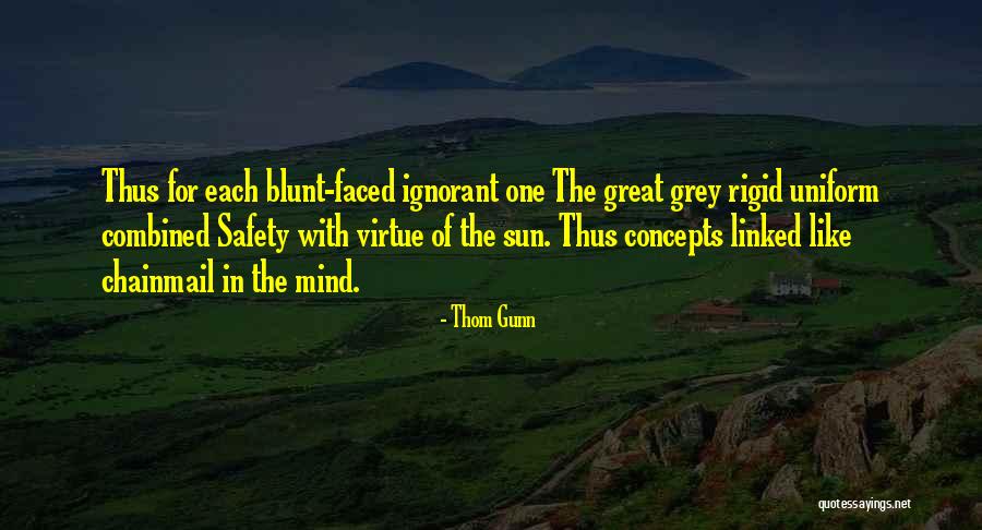 Sun Safety Quotes By Thom Gunn Sun Safety Quotes By Thom Gunn