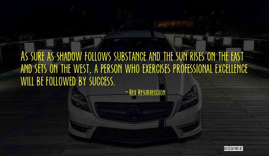 Sun Sets In The West Quotes By Rex Resurreccion Sun Sets In The West Quotes By Rex Resurreccion