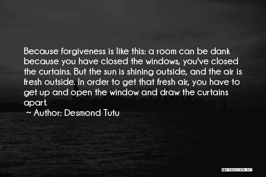 Sun Shining Quotes By Desmond Tutu