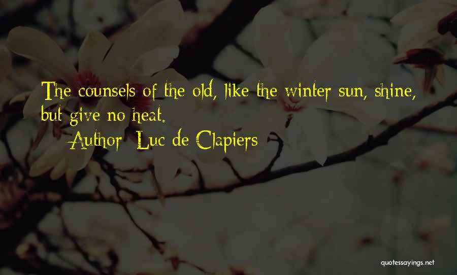 Sun Shining Quotes By Luc De Clapiers