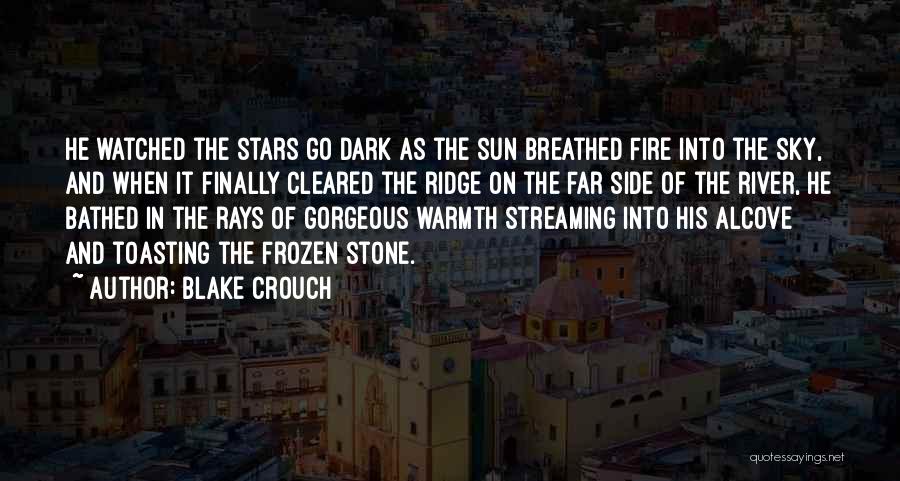 Sun Side Quotes By Blake Crouch