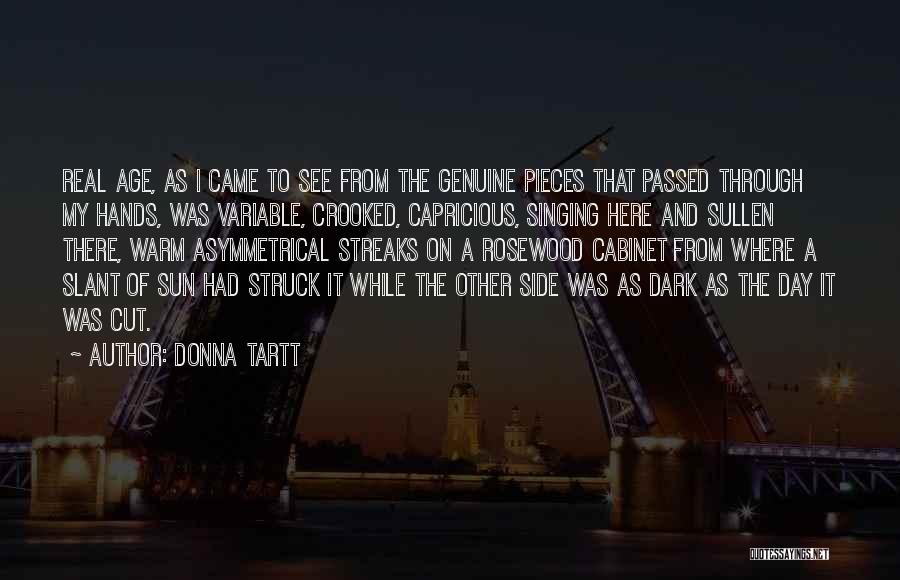 Sun Side Quotes By Donna Tartt