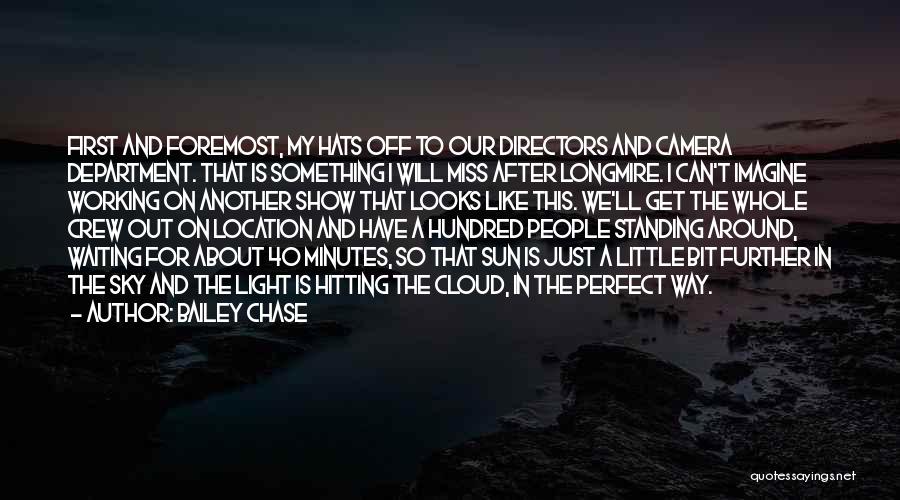 Sun Sky Clouds Quotes By Bailey Chase