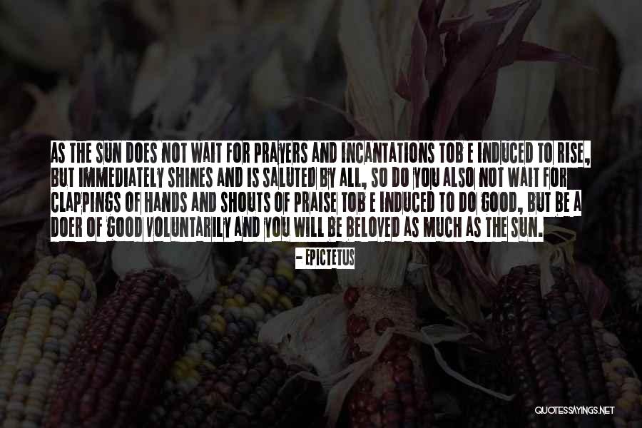Sun Still Shines Quotes By Epictetus Sun Still Shines Quotes By Epictetus