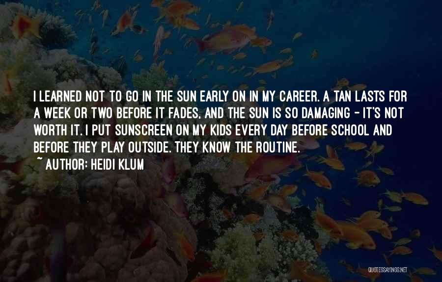 Sun Tan Quotes By Heidi Klum