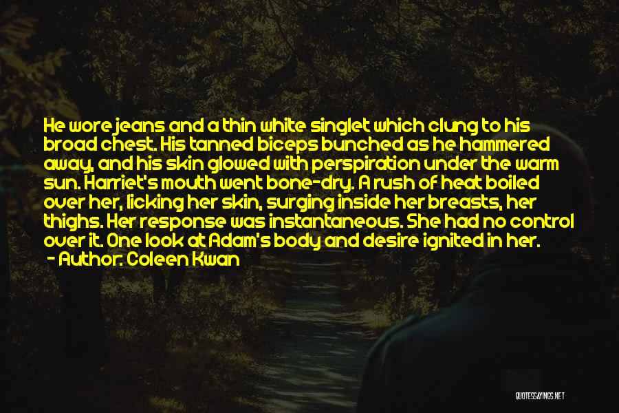 Sun Tanned Quotes By Coleen Kwan