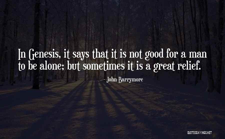Sun The Stranger Quotes By John Barrymore Sun The Stranger Quotes By John Barrymore