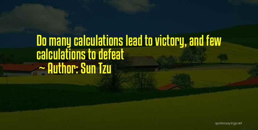 Sun Tzu Business Strategy Quotes By Sun Tzu