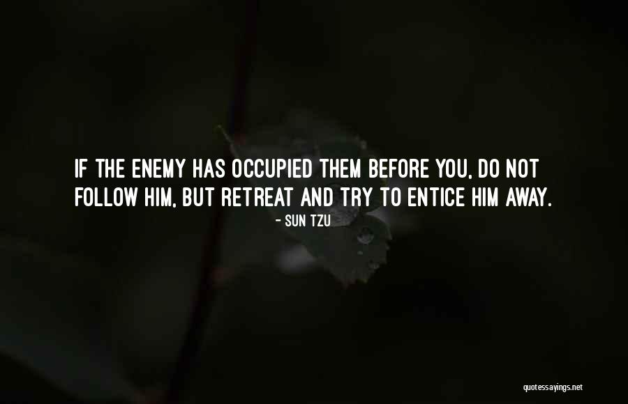Sun Tzu Retreat Quotes By Sun Tzu Sun Tzu Retreat Quotes By Sun Tzu