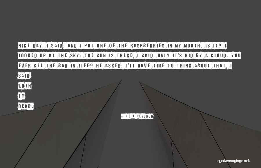 Sun Up Time Quotes By Nell Leyshon Sun Up Time Quotes By Nell Leyshon