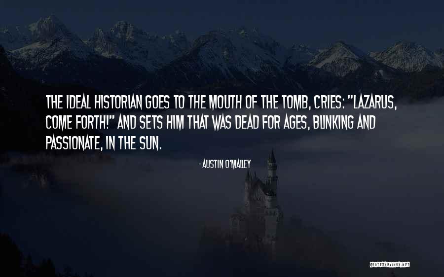 Sun Was Quotes By Austin O'Malley Sun Was Quotes By Austin O'Malley
