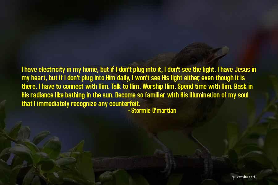 Sun Worship Quotes By Stormie O'martian Sun Worship Quotes By Stormie O'martian