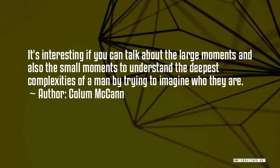 Sun Yixian Quotes By Colum McCann
