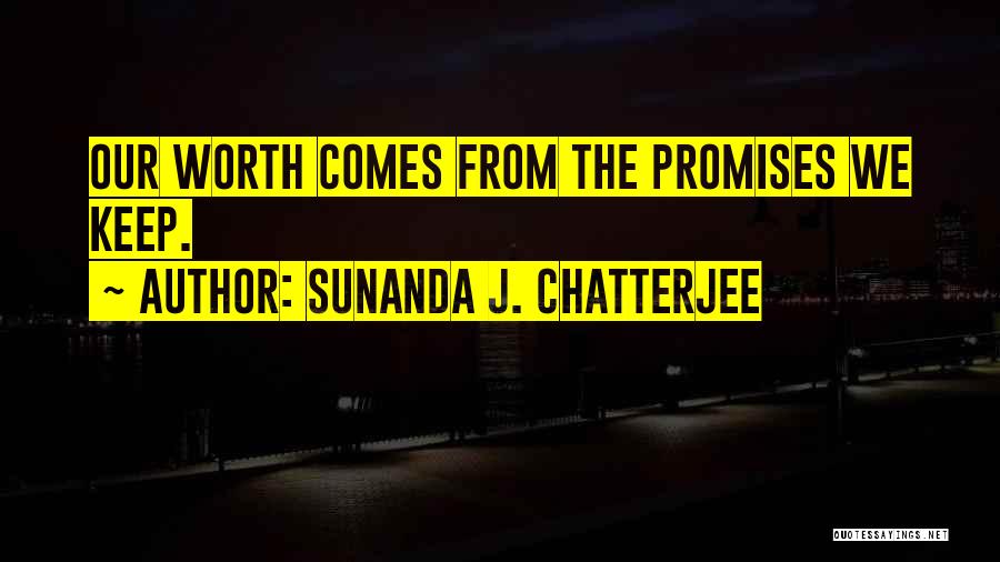 Sunanda J. Chatterjee Quotes 1201438