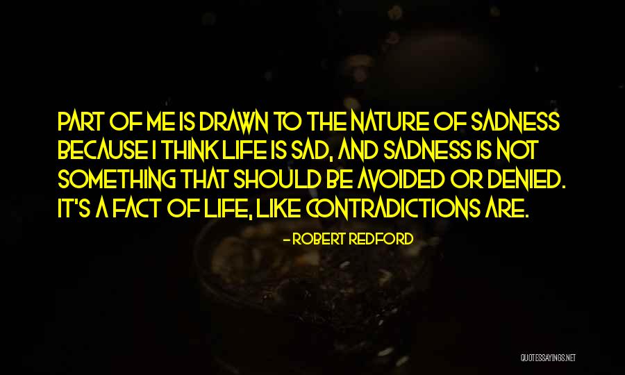 Sunaroma Quotes By Robert Redford Sunaroma Quotes By Robert Redford
