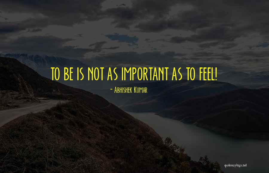 Sunay Suleyman Quotes By Abhishek Kumar