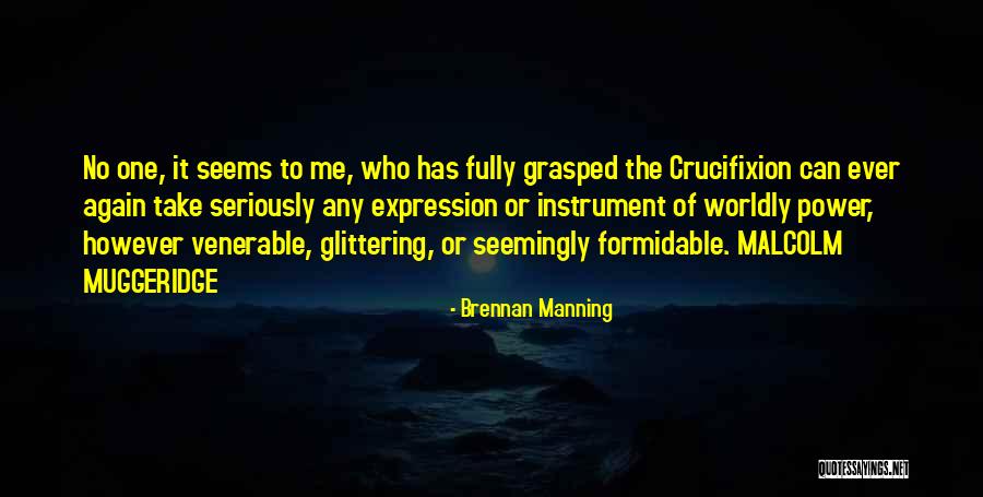 Sunayama Beach Quotes By Brennan Manning