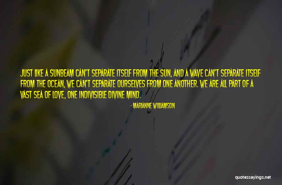 Sunbeam Love Quotes By Marianne Williamson